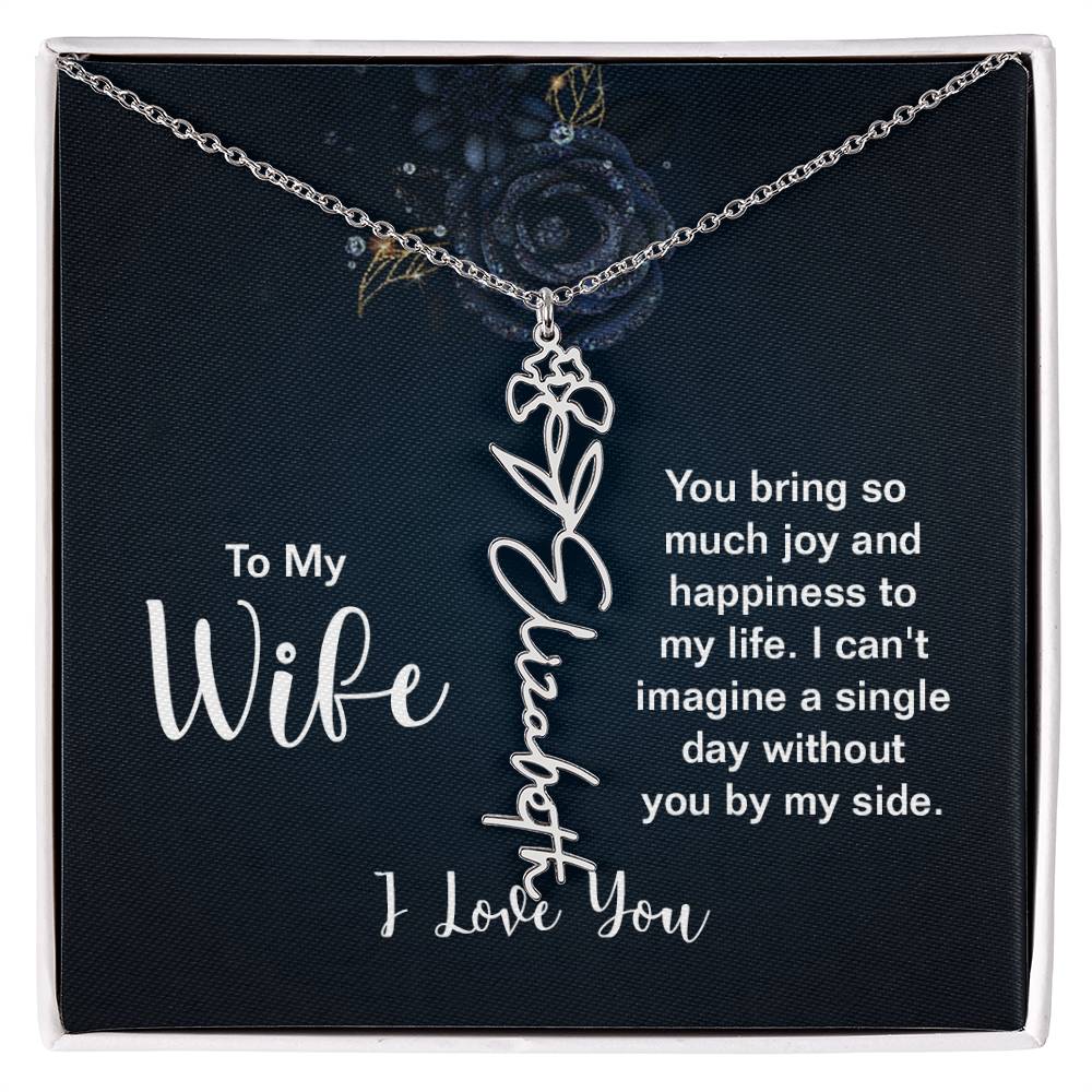 To My Wife- You Bring So Much Joy -Flower Name Necklace - Joy & Gems