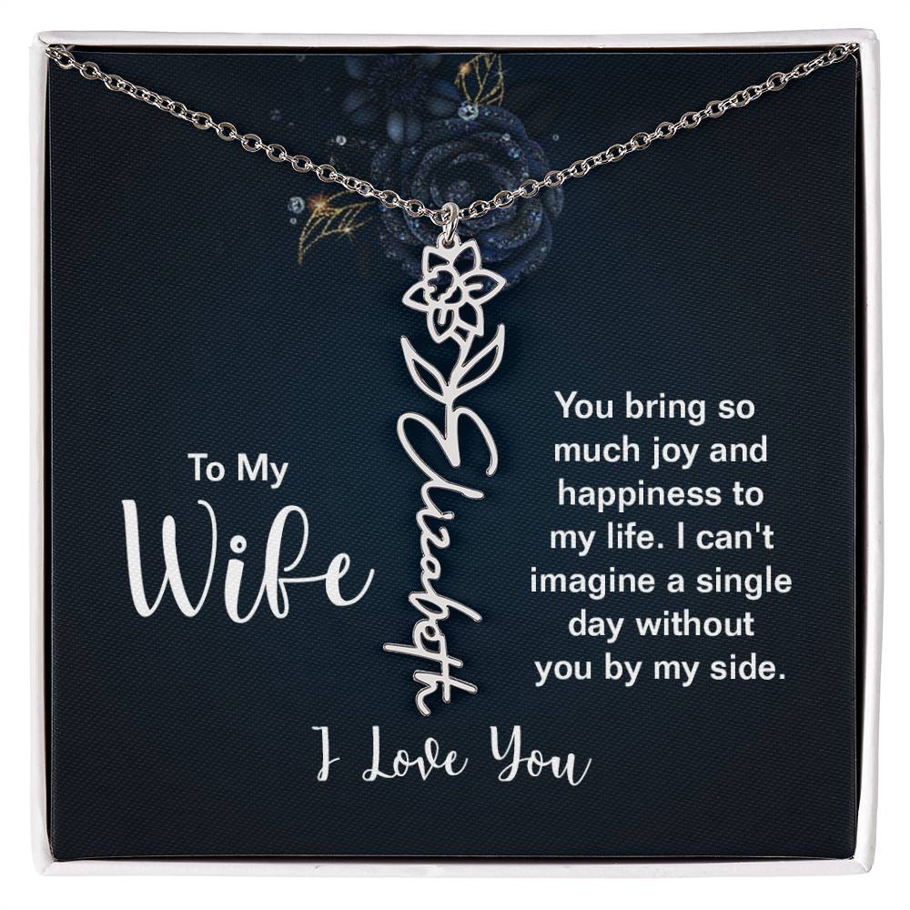 To My Wife- You Bring So Much Joy -Flower Name Necklace - Joy & Gems