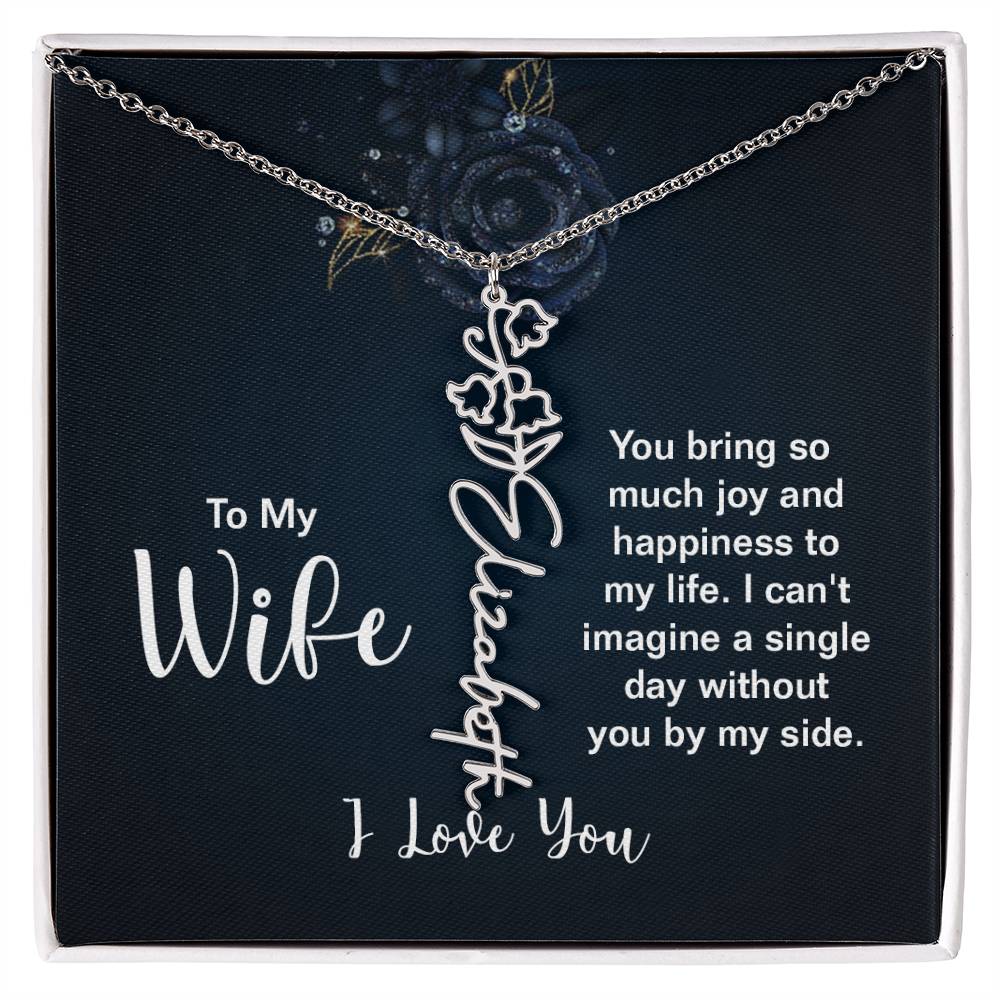 To My Wife- You Bring So Much Joy -Flower Name Necklace - Joy & Gems