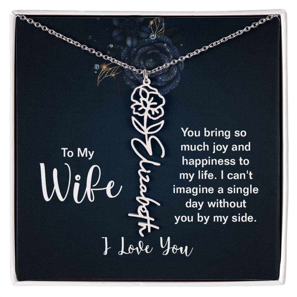 To My Wife- You Bring So Much Joy -Flower Name Necklace - Joy & Gems